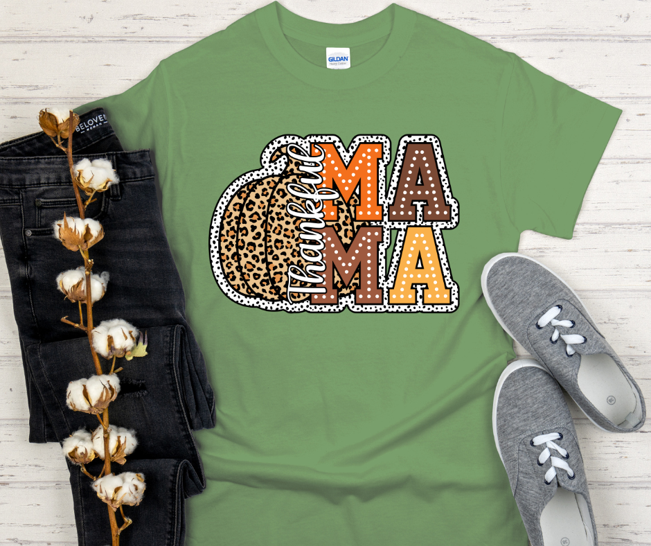 Thankful Mama T-Shirt